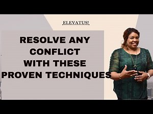 Resolve Any Conflict With These Proven Communication Techniques