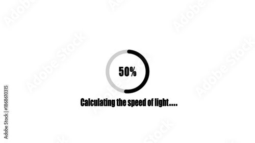 Calculating the speed of light with a progress bar showing 30 percent calculation physics