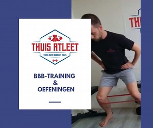 BBB training, wat is het en hoe doe je het thuis? 6 oefeningen!
