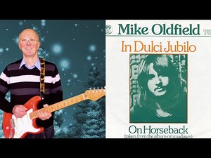 IN DULCI JUBILO - MIKE OLDFIELD guitar instrumental