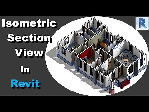 Isometric Section view In Revit