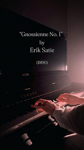 Gnossienne No. 1 – Erik Satie