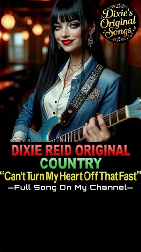 ♫♪♭♯♩ Watch full song video on my channel 🎧 ◀️—©DixieReid2025—▶️ #country