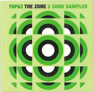 Topaz - The Zone 3 Song Sampler