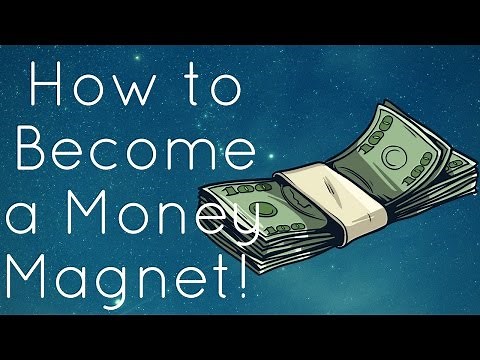 How To Become A Money Magnet! (Use This!)