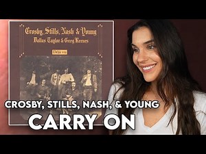 My Dad Chose This Song! First Time Reaction to Crosby, Stills, Nash & Young - "Carry On"