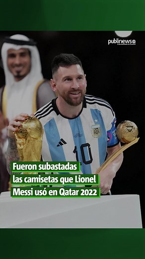 Subasta de las camisetas de Messi usadas en Qatar 2022