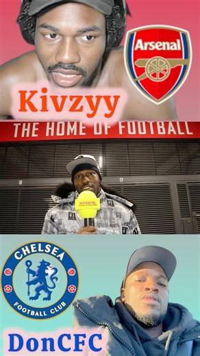 Arsenal ​⁠Kivzyy‪@kivzyy‬ RESPONDS to AFTV/ Dr Sports Chelsea ​⁠DonCFC‪@DonCFC‬|Powered by chinkseyMEDIA