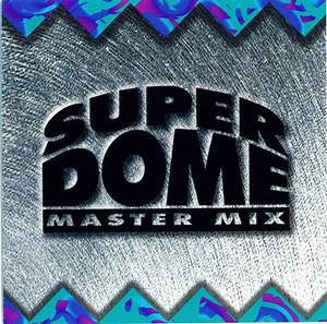 Various - Super Dome Master Mix
