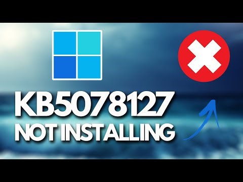 FIX KB5078127 Update Not Installing On Windows 11 Version (Version 25H2/24H2)✅