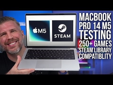 Testing 250+ Games with Macbook Pro 14 M5 Steam Library! Which Games Run at All? Any Games 60+ FPS?