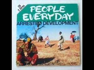 Arrested Development - People Everyday