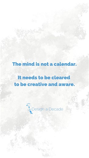 Design a Decade on Instagram: "David Allen, author of Getting Things Done, often talks about how the mind was never designed to be a calendar – to hold information and alert us at the appropriate time to take action. Trying to store all the things we need to do and remember in our heads clouds our creative ability and our ability to handle the unexpected. So what do you do when you have a thought you want to remember or a 'to do' you must not forget? Do you have a system to retain this informati