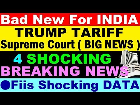 Trump Tariff Supreme Court😠 Bad News For INDIA🔴4 STOCK MARKET NEWS🔴 Fiis, gold, silver, crypto, smkc