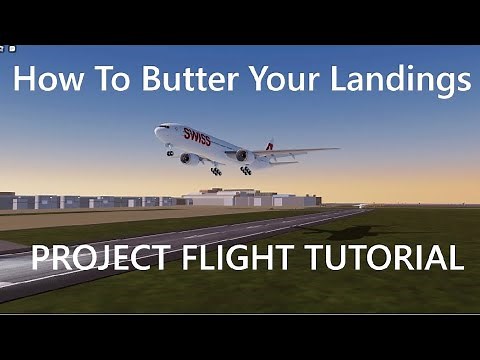 HOW TO LAND LIKE A PRO | Roblox Project Flight