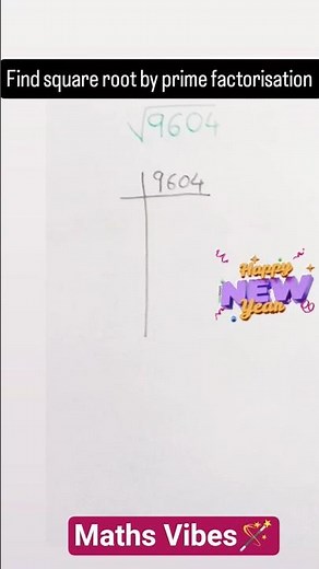 find square root by prime factorisation method #mathstricks #mathsvibes #smallworlds #maths