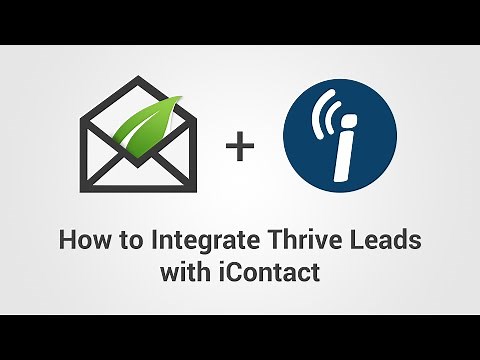 How to Integrate Thrive Leads with iContact