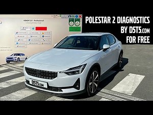 POLESTAR 2 Diagnostics with VDASH - FREE! - D5T5.com