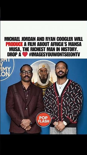 Michael Jordan & Ryan Coogler Team Up for a Mansa Musa Movie?! This About To Break Records!” #mbj