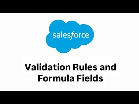 Lecture 5 || Validation Rules and Formula Fields | Salesforce Admin Tutorial