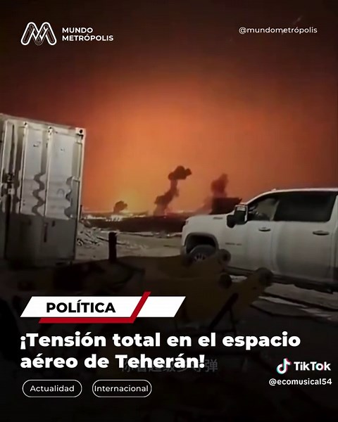 Incidentes Aéreos en Teherán: Punto de Inflexión Geopolítico