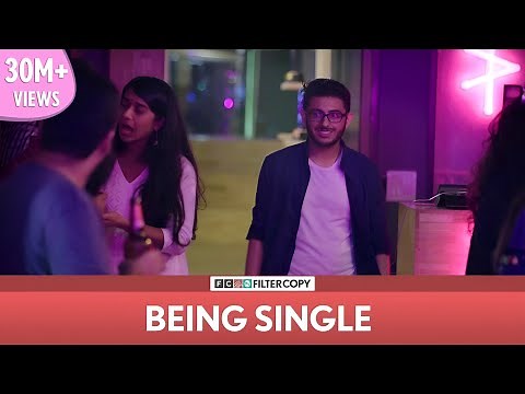 FilterCopy | Being Single | Ft CarryMinati