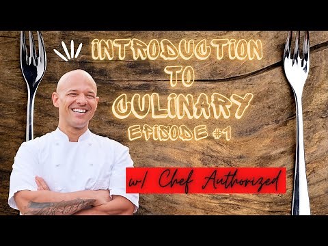 Episode #1 Intro to Culinary, what it takes to be a great Chef & how to get started in the kitchen