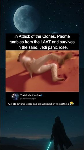 In Attack of the Clones (2002), Padmé falls from the gunship.