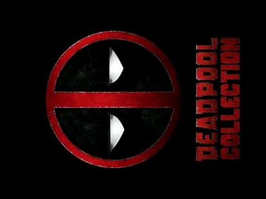 Deadpool: Collection (Movie Poster Video)