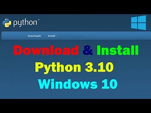 How to Download and Install Python 3.10 on Windows 10
