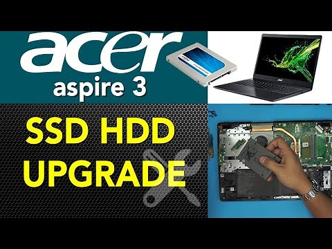 Acer Aspire 3 N19c1 SSD HDD Upgrade , Step by Step