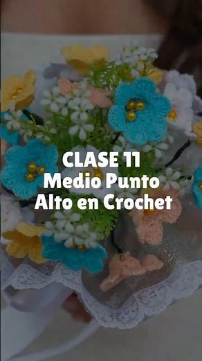 📕 Clase 11: Medio Punto Alto en Crochet