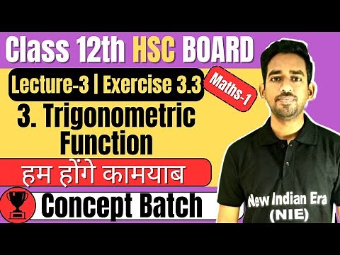 (L-3) Exercise 3.3 Chapter 3 Trigonometric Functions Class 12th Maths-1 #newindianera #conceptbatch