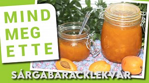 Sárgabaracklekvár | Mindmegette.hu