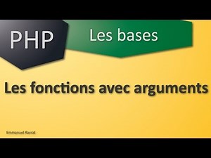 038 - PHP Les bases - Les fonctions avec arguments