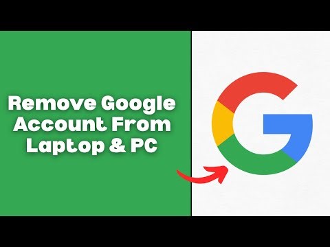 How To Remove Google Account From Laptop & PC 2026 - Full Guide