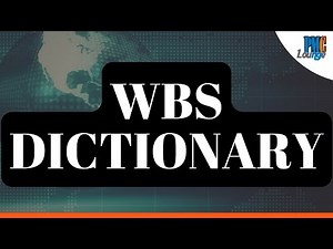 Work Breakdown Structure (WBS) Dictionary