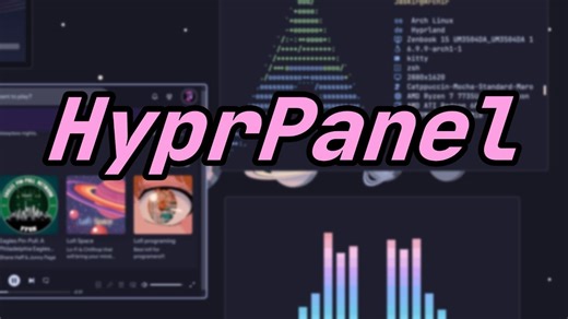 【双语】使用HyprPanel代替waybar