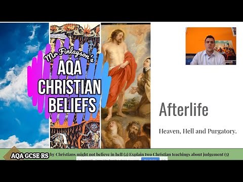 Afterlife, Judgement & Salvation (AQA GCSE Religious Studies - Christian Beliefs) REVISION