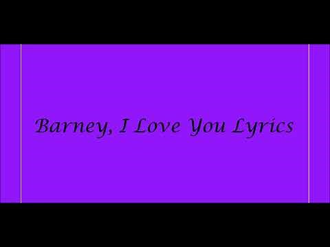 Barney, I Love You Lyrics