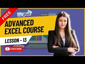 Advanced Excel Full Course in Hindi (Part 13) | Free Basic to Advanced Excel Course | Techstack
