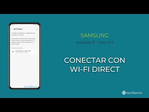 Conectar con Wi-Fi Direct - Samsung [Android 13 - One UI 5]