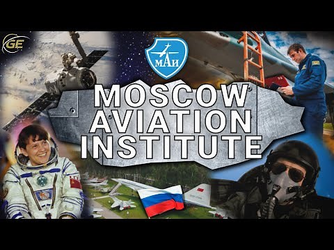 Tour of the Moscow Aviation Institute | Russia's Leading Aerospace School