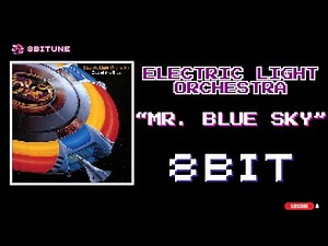 Electric Light Orchestra - Mr. Blue Sky (8-bit cover) [ 8biTune ]