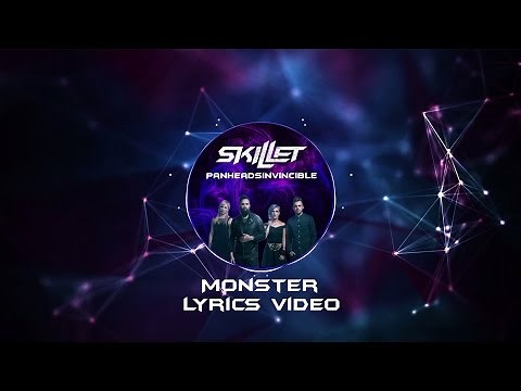 Skillet - Monster Lyrics