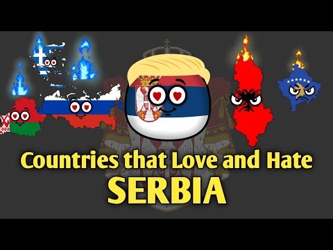 Countries that Love and Hate Serbia 🇷🇸 - Countryballs