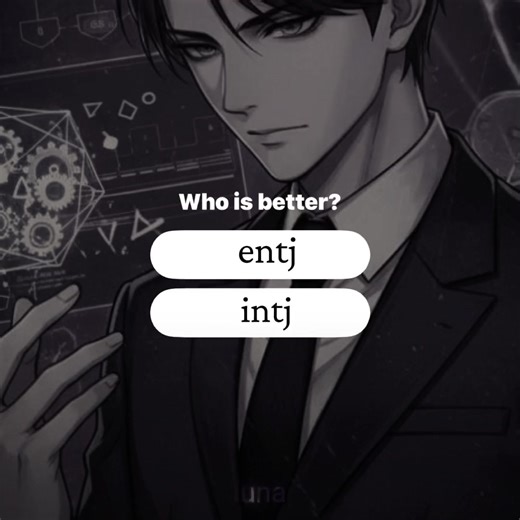 intjXentj🔥 ENTJ and INTJ are both strategic and goal-oriented personalities. They share strong logic, independence, and long-term vision. ENTJ focuses on leadership, organization, and taking decisive action, while INTJ focuses on planning, analysis, and working quietly toward clear goals This Video JUST FOR FUN🥱#CapCut #MBTI #entj #intj #fyppppppppppppppppppppppp
