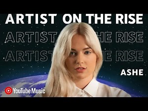 Artist on the Rise: Ashe