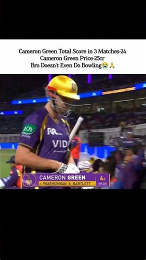 Cameron Green Total Score in 3 Matches-24.Cameron Green Price-25cr,Bro Doesn't Even Do Bowling😭|#kkr