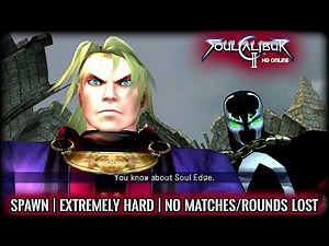 Soul Calibur 2 HD | Arcade Mode | SPAWN | Extremely Hard | No Matches/Rounds Lost | 4K 60FPS